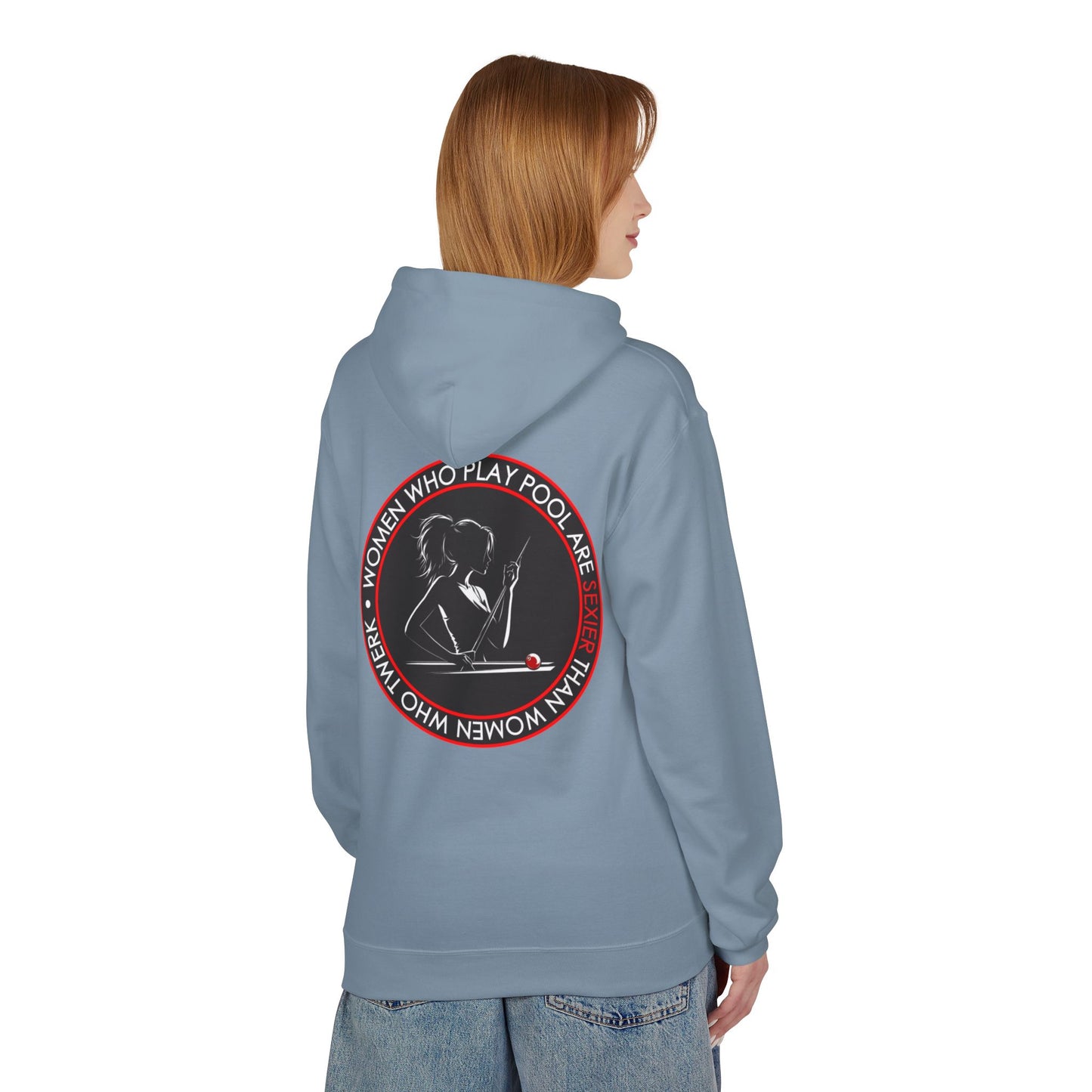 Women Who Play Pool Are Better Fleece Hoodie