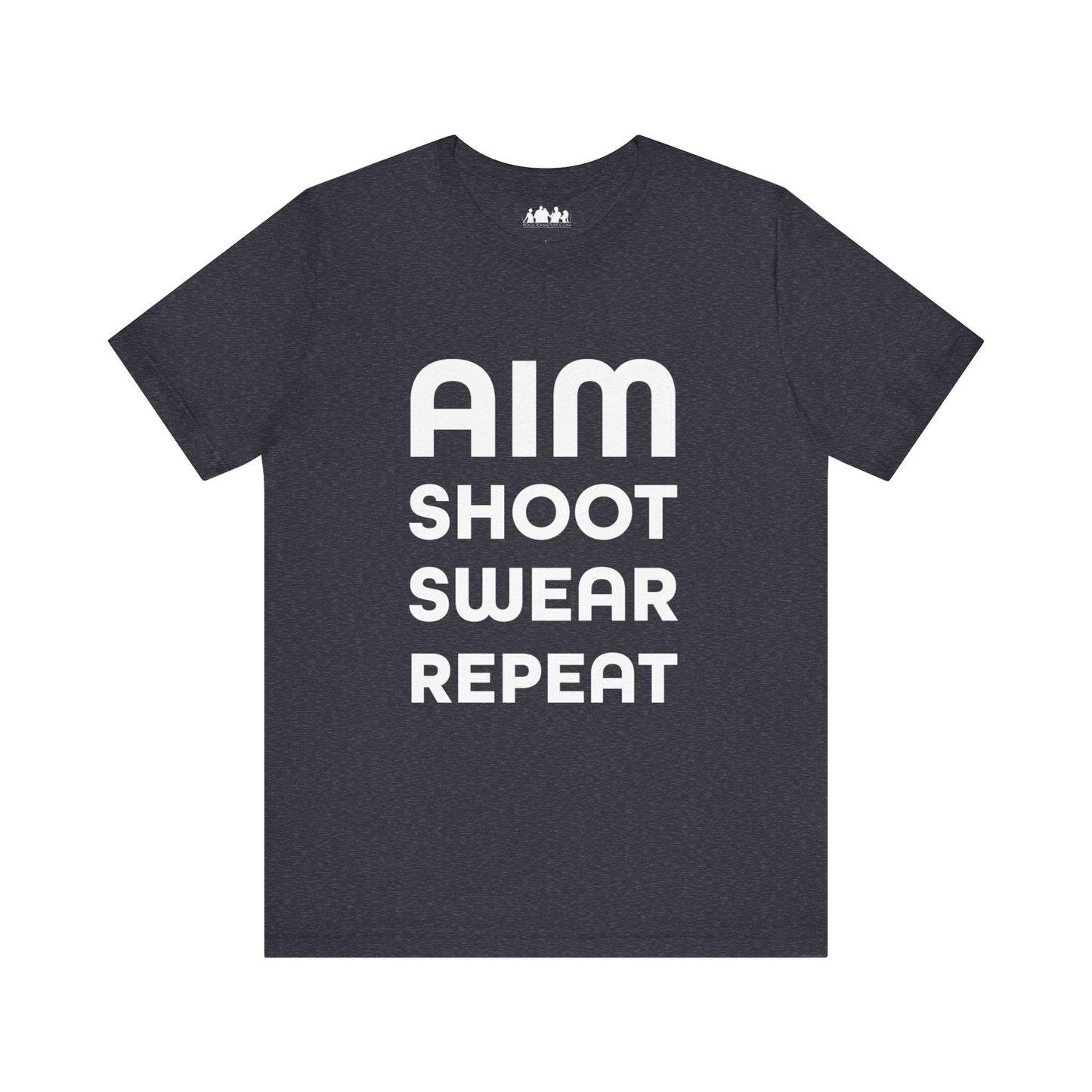 Aim Shoot Swear Repeat Tee Shirt