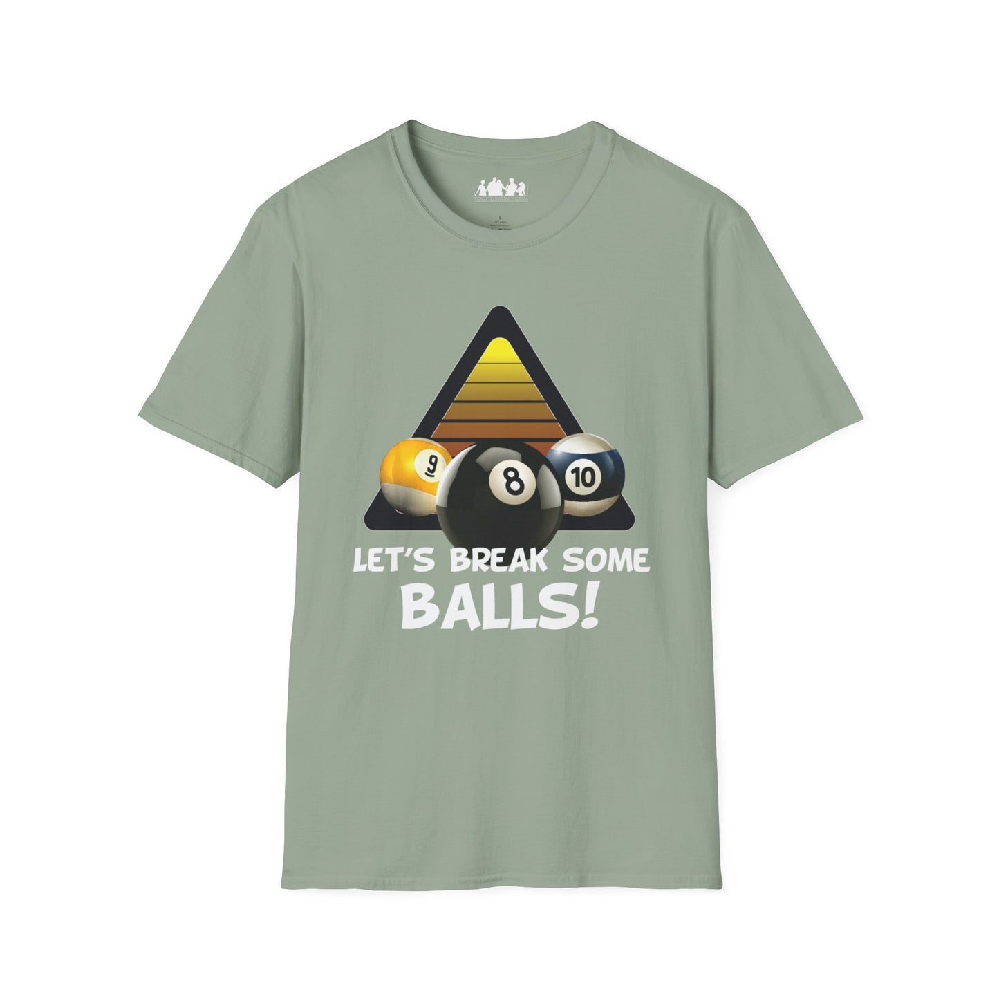 'Let's Break Some Balls!' Softstyle Tee