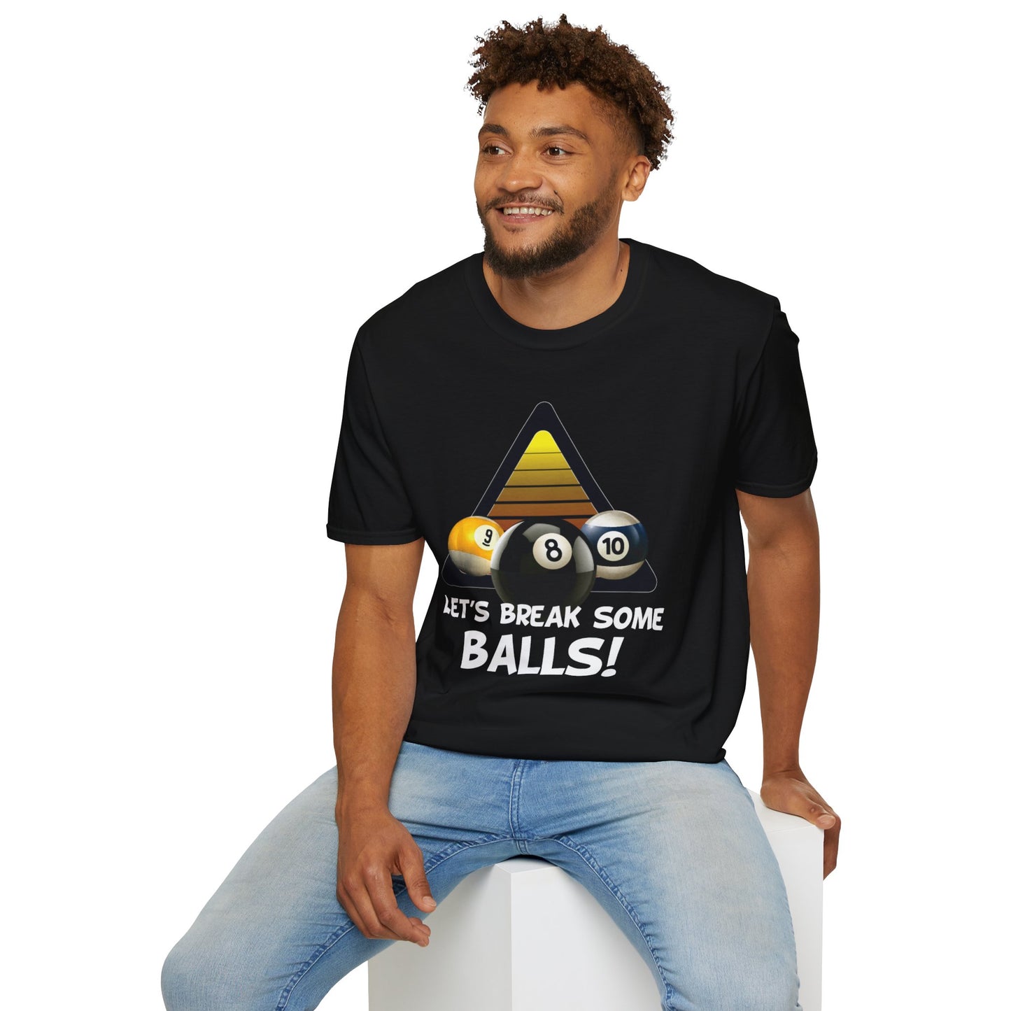 'Let's Break Some Balls!' Softstyle Tee