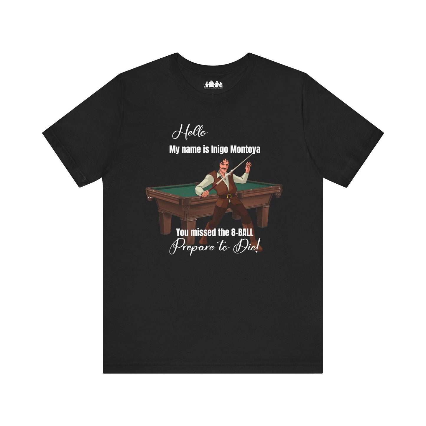 My Name Is MontoyaTee shirt
