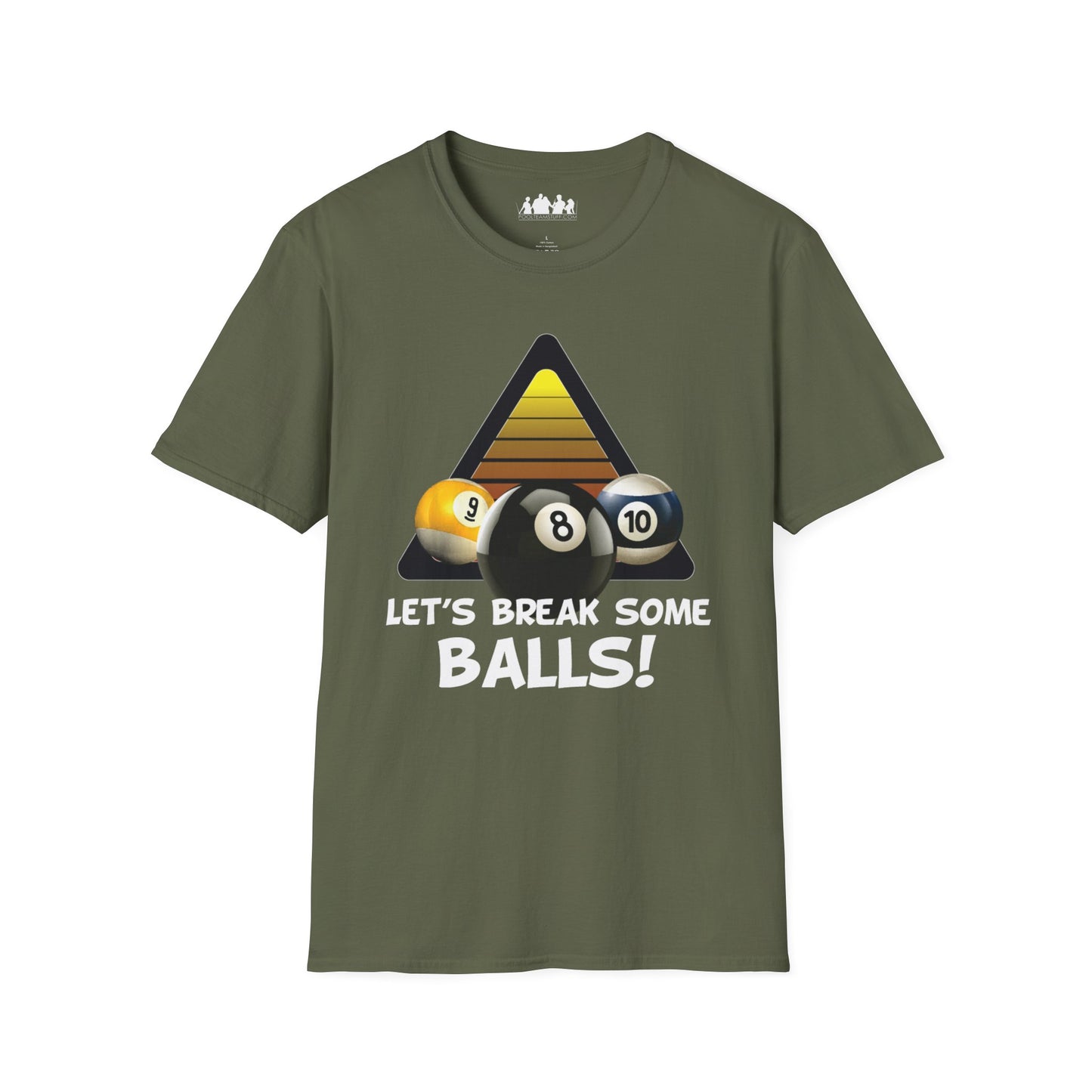 'Let's Break Some Balls!' Softstyle Tee