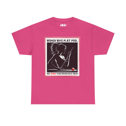 Women Who Play Pool Tee Shirt